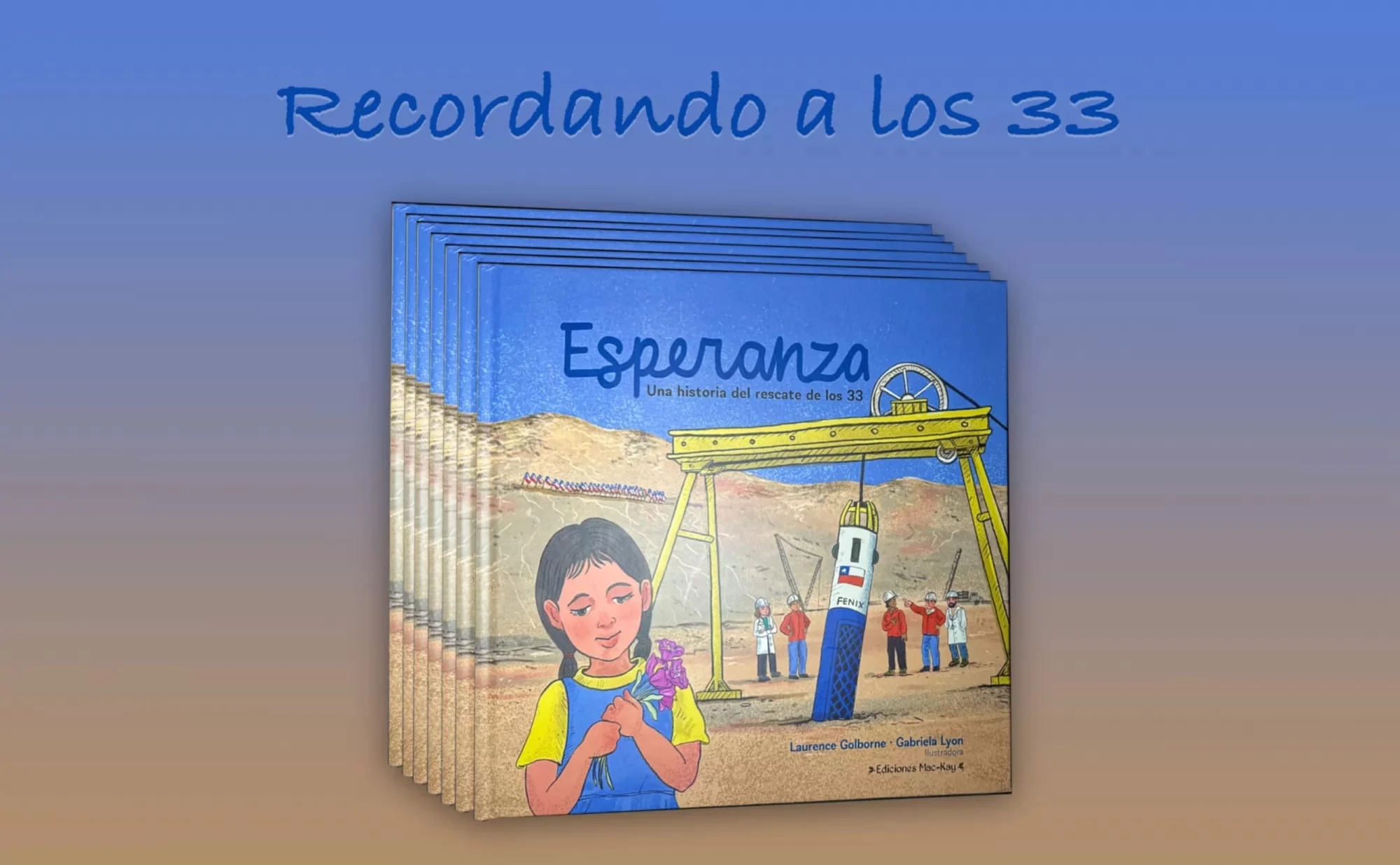 Libro infantil sobre el rescate de los 33 mineros